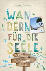 Usedom. Wandern f&uuml;r die Seele