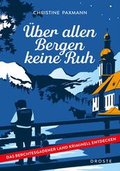 &Uuml;ber allen Bergen keine Ruh