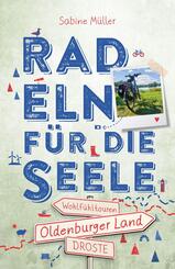 Oldenburger Land. Radeln f&uuml;r die Seele