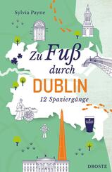 Zu Fu&szlig; durch Dublin