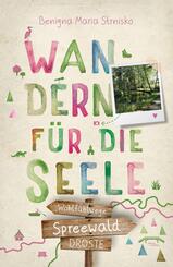 Spreewald. Wandern f&uuml;r die Seele