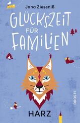 Gl&uuml;ckszeit f&uuml;r Familien - Harz