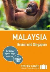 Stefan Loose Reisef&uuml;hrer Malaysia, Brunei und Singapore