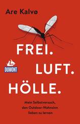 Frei. Luft. H&ouml;lle.