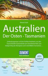 DUMONT Reise-Handbuch Reisef&uuml;hrer Australien, Der Osten und Tasmanien