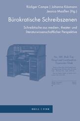 B&uuml;rokratische Schreibszenen