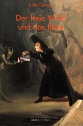 Der freie Wille und das B&ouml;se