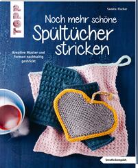 Noch mehr sch&ouml;ne Sp&uuml;lt&uuml;cher stricken (kreativ.kompakt.)