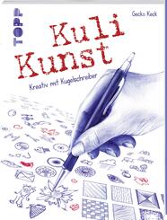 Kuli Kunst. Kreativ mit Kugelschreiber