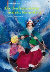 Der Geschichtenk&ouml;nig und das Sternenkind