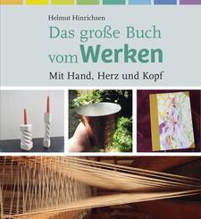 Das gro&szlig;e Buch vom Werken