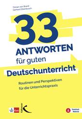 33 Antworten f&uuml;r guten Deutschunterricht