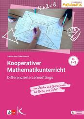Kooperativer Mathematikunterricht f&uuml;r die Klassen 1-2