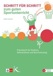 Schritt f&uuml;r Schritt zum guten Sportunterricht