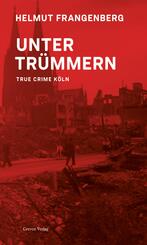 K&ouml;ln in Tr&uuml;mmern