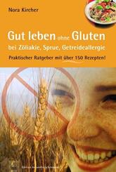 Gut leben ohne Gluten bei Z&ouml;liakie, Sprue, Getreideallergie