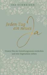 Jeden Tag ein neues Ja