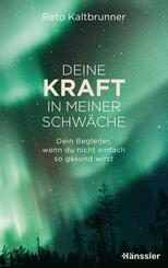 Deine Kraft in meiner Schw&auml;che