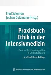 Praxisbuch Ethik in der Intensivmedizin