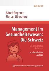 Management im Gesundheitswesen: Die Schweiz
