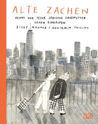 Alte Zachen - Eine Graphic Novel &uuml;ber Familienbande, j&uuml;dische Identit&auml;t und das Leben in New York