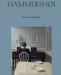 Vilhelm Hammersh&oslash;i. Maler des stillen Klangs | Painter of Silent Sound