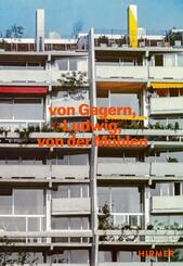 Von Gagern, Ludwig, von der M&uuml;hlen - Bauten 1958 - 1989