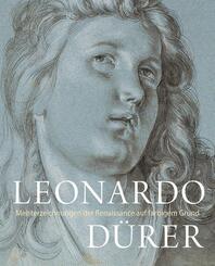 LEONARDO / D&Uuml;RER - Meisterzeichnungen der Renaissance auf farbigem Grund