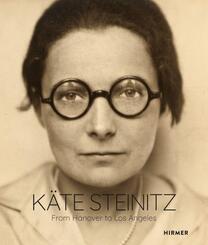 K&auml;te Steinitz - From Hannover to Los Angeles