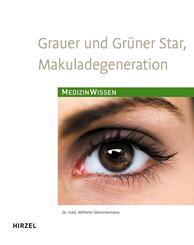 Grauer und Gr&uuml;ner Star, Makuladegeneration