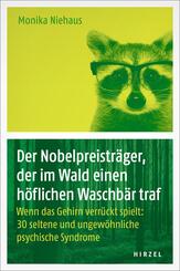 Der Nobelpreistr&auml;ger, der im Wald einen h&ouml;flichen Waschb&auml;r traf