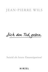Sich den Tod geben