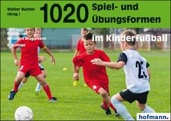 1020 Spiel- und &Uuml;bungsformen im Kinderfu&szlig;ball