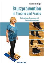Sturzpr&auml;vention in Theorie und Praxis