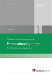 Pr&uuml;fungsorientierte Aufgabensammlung Personalmanagement Teil 1: