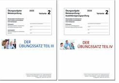 Das &Uuml;bungspaket Teile III + IV - Variante 2