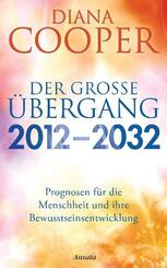 Der gro&szlig;e &Uuml;bergang 2012 - 2032
