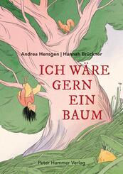 Ich w&auml;re gern ein Baum