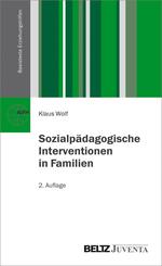 Sozialp&auml;dagogische Interventionen in Familien