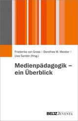 Medienp&auml;dagogik - ein &Uuml;berblick