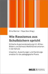 Wie Rassismus aus Schulb&uuml;chern spricht