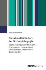 Die &raquo;dunklen Seiten&laquo; der Sozialp&auml;dagogik