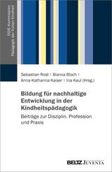 Bildung f&uuml;r nachhaltige Entwicklung in der Kindheitsp&auml;dagogik