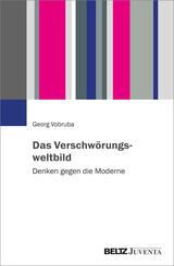 Das Verschw&ouml;rungsweltbild