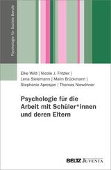 Psychologie f&uuml;r die Arbeit mit Sch&uuml;ler*innen und deren Eltern
