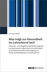 Was tr&auml;gt zur Gesundheit im Lehrerberuf bei?