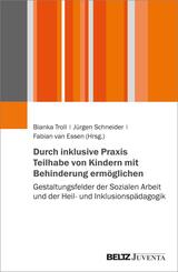 Durch inklusive Praxis Teilhabe von Kindern mit Behinderung erm&ouml;glichen