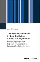 Zum Stand des Wandels in der &ouml;ffentlichen Kinder- und Jugendhilfe