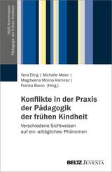 Konflikte in der Praxis der P&auml;dagogik der fr&uuml;hen Kindheit