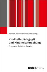 Kindheitsp&auml;dagogik und Kindheitsforschung